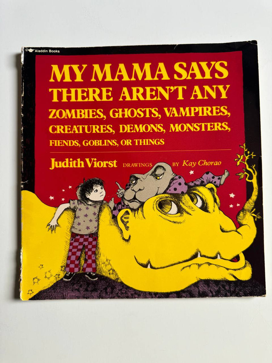 books on monsters and demons My Mama Says There Aren't Any Zombies, Ghosts, Vampires, Creatures, De – Ex  Libris Used Books