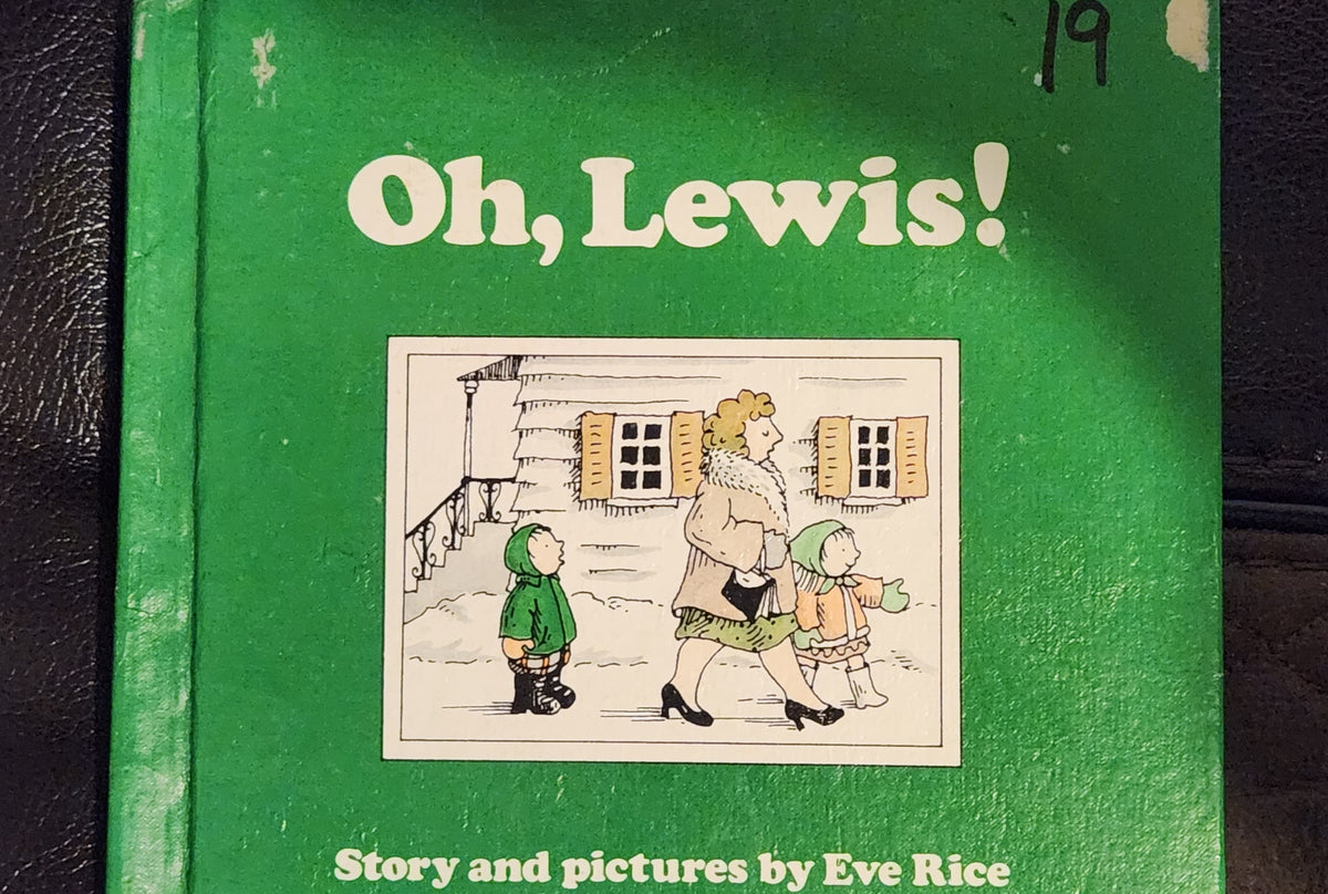 Oh Lewis! Story and pictures by Eve Rice RARE – Ex Libris Used Books