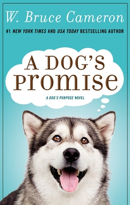 A Dog's Purpose #3 A Dog's Promise Bruce Cameron – Ex Libris
